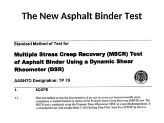 Multiple Stress Creep Recovery for evaluation of binder relating ...