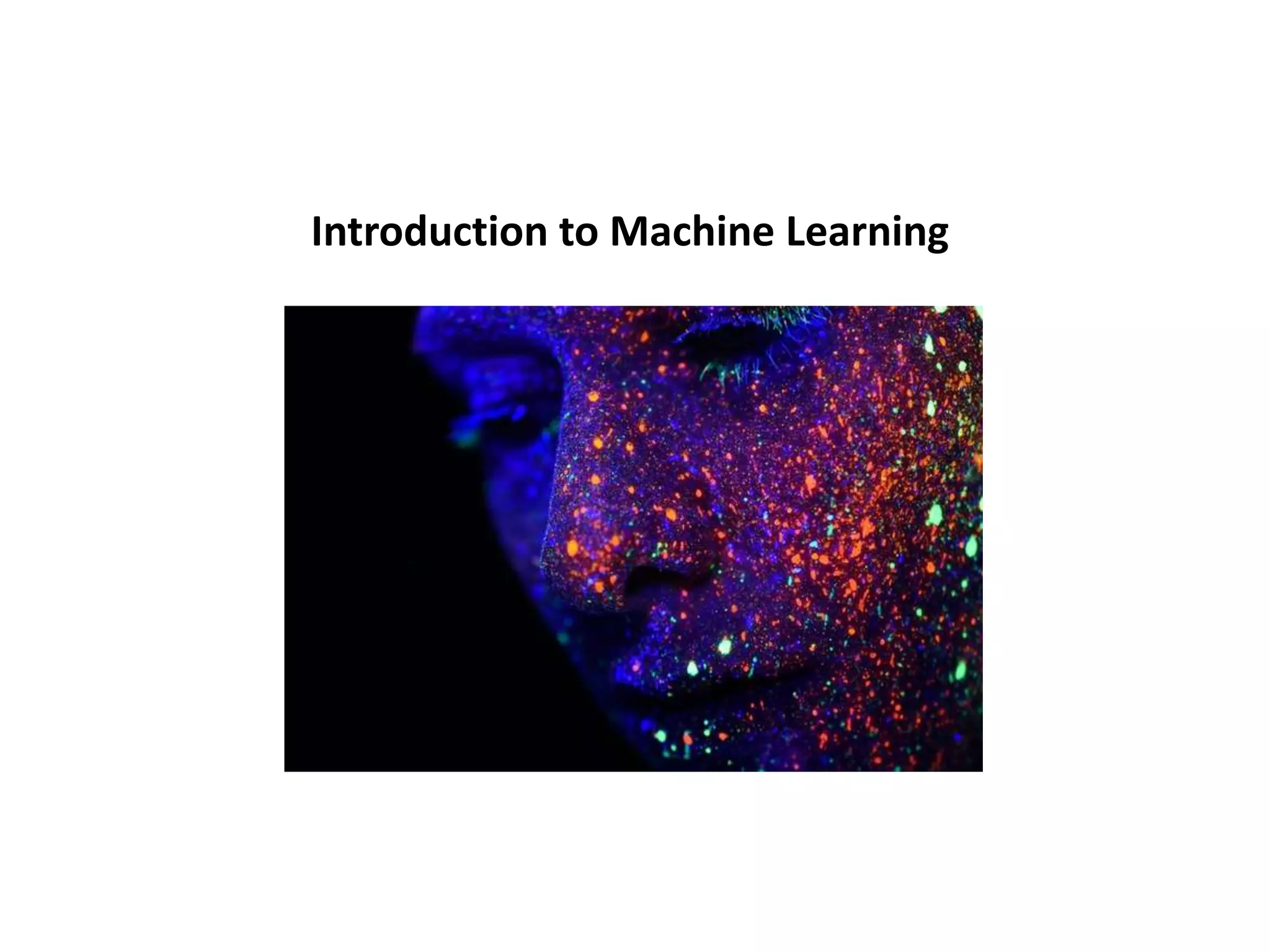 Introduction to Machine Learning
 