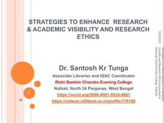 Strategies to Enhance Research and Academic Visibility