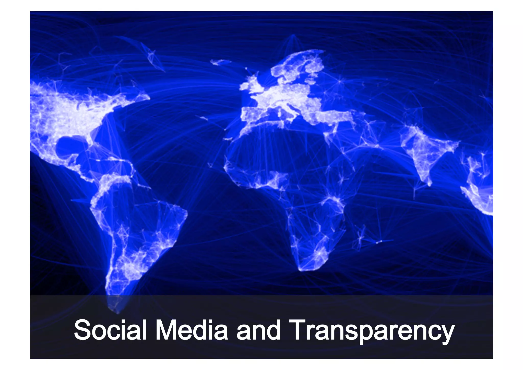 Social Media and Transparency

 