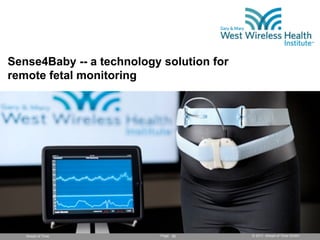 Sense4Baby -- a technology solution for
remote fetal monitoring




   Ahead of Time          Page 42         © 2011 Ahead...