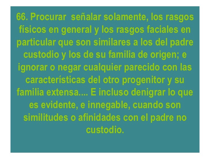 71. Someter al hijo a   intervenciones     quirÃºrgicas innecesarias, sin el   consentimientoprevio, o sin ningÃºn consentim...