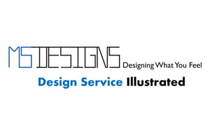 Design Service Illustrated
 