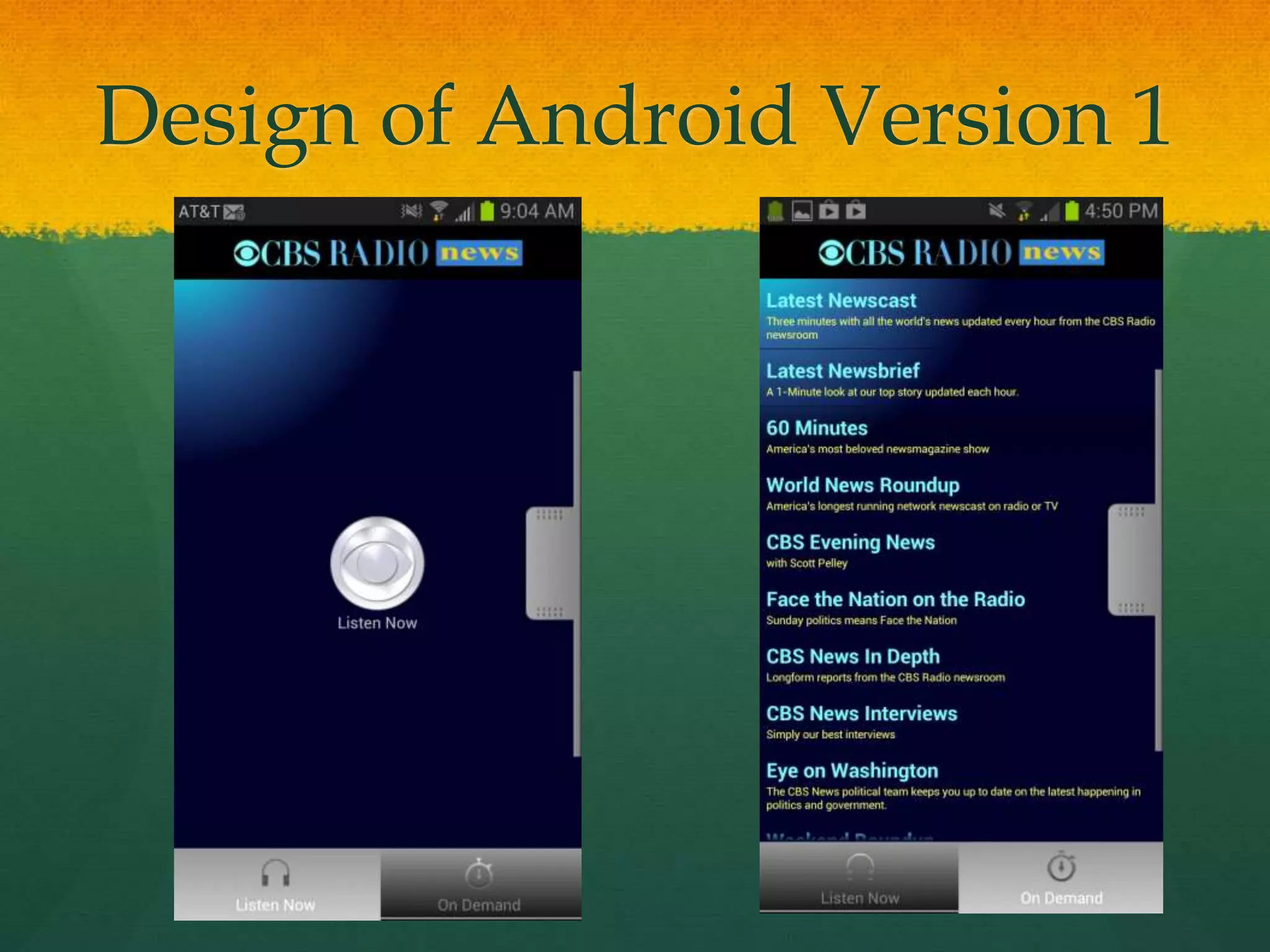 Design of Android Version 1
 