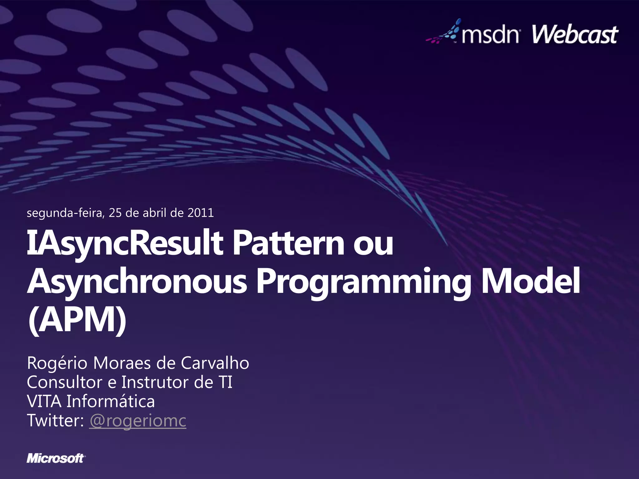 IAsyncResult Pattern ou Asynchronous Programming Model (APM) | PPT