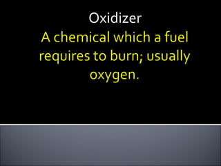 Oxidizer
 