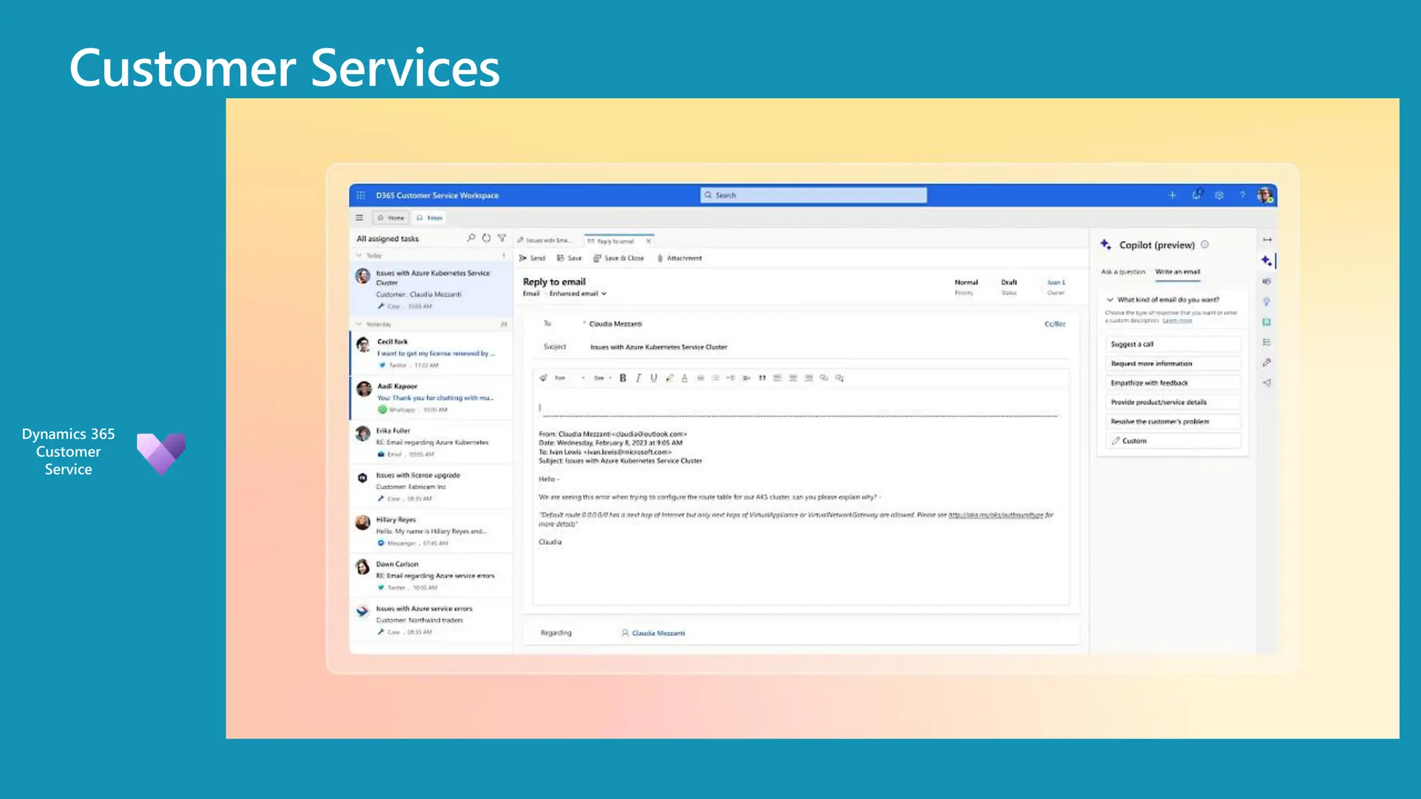 Customer Services
Dynamics 365
Customer
Service
 