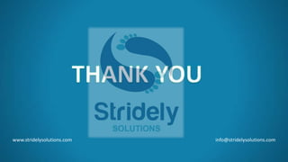 www.stridelysolutions.com info@stridelysolutions.com
 