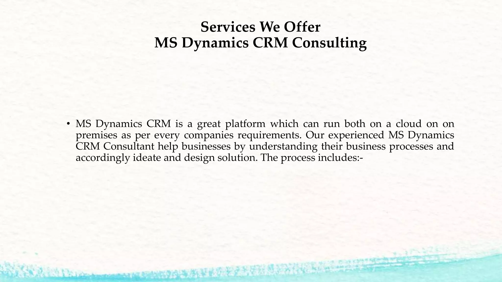 Ms dynamics crm consultant PPT