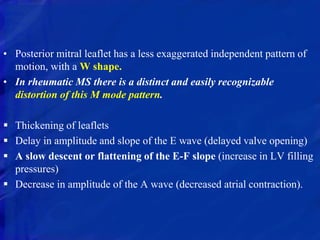 Mitral Pattern ECHOCARDIOGRAPHIC EVALUATION OF MITRAL VALVE DISEASE | PPTX