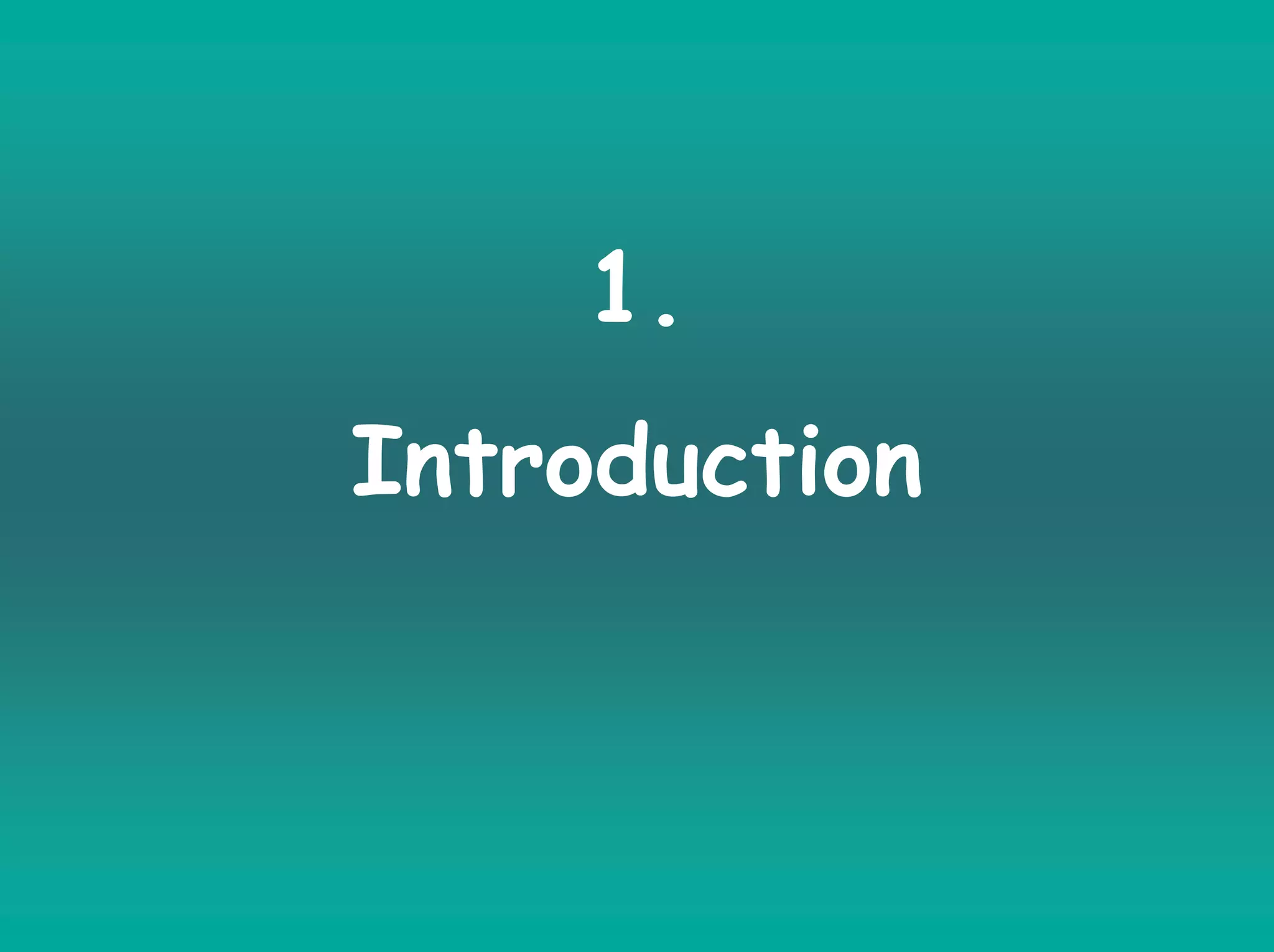 1.
Introduction
 