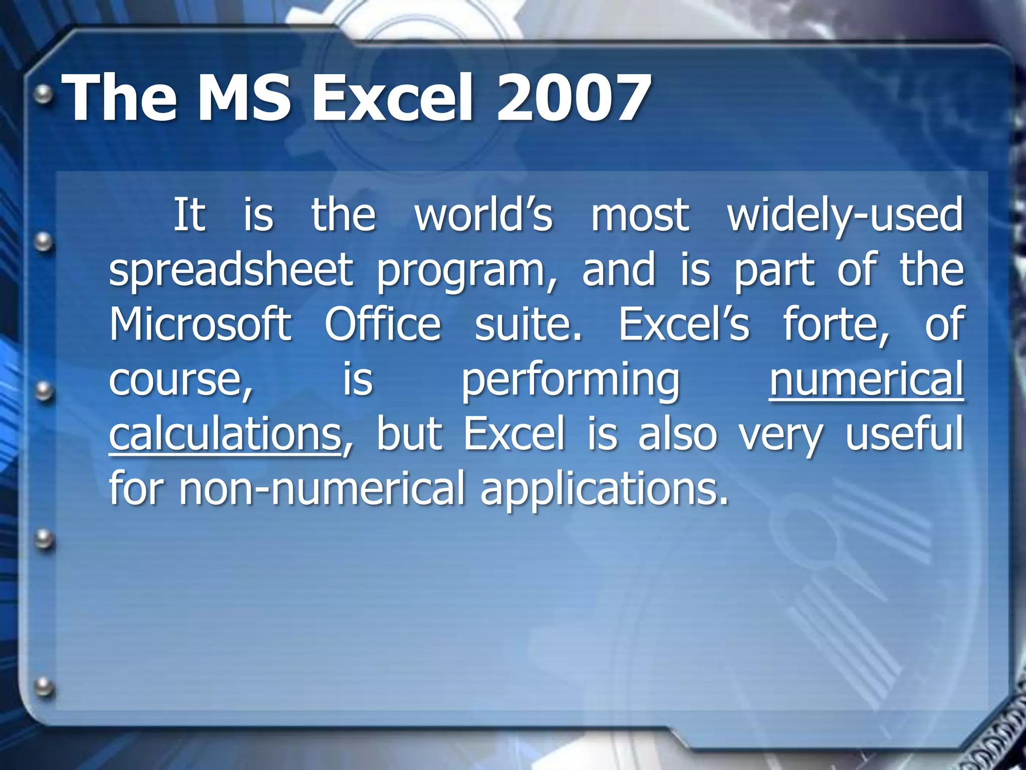 Ms excel 2007 | PPTX | Desktop Publishing | Computer Software and ...