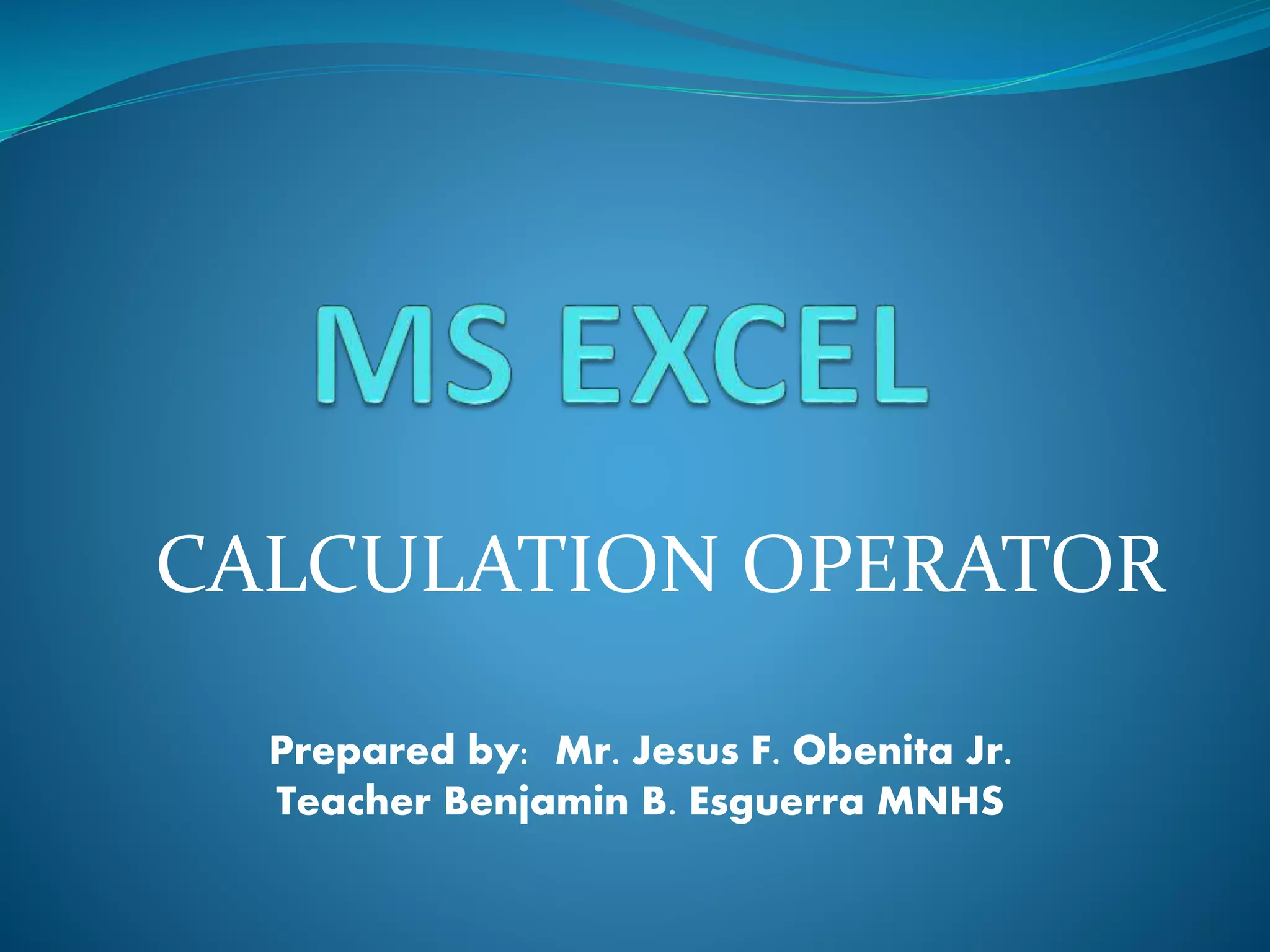 MS Excel: The Four Types of Operator | PPT