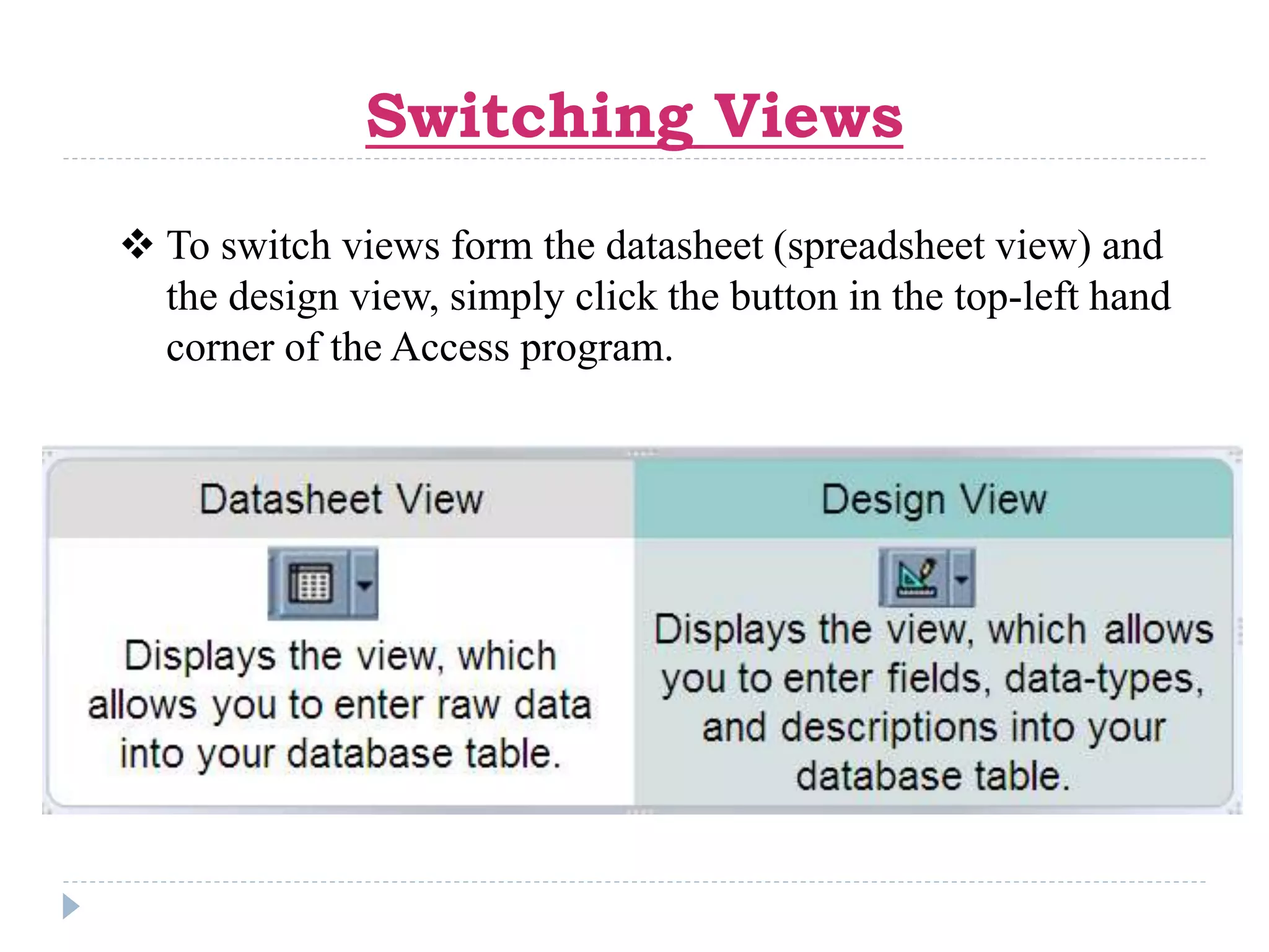 Ms access basics ppt | PPTX | Desktop Publishing | Computer Software ...