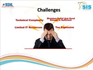 Challenges




             2
 