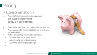 Microsoft experiences’17#experiences17Architectures Serverless dans Azure
 
