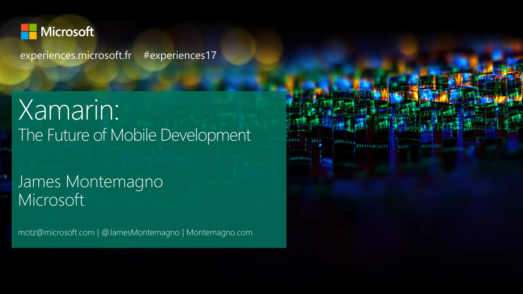 MS Experiences 17 Xamarin Future of Mobile Development PPT
