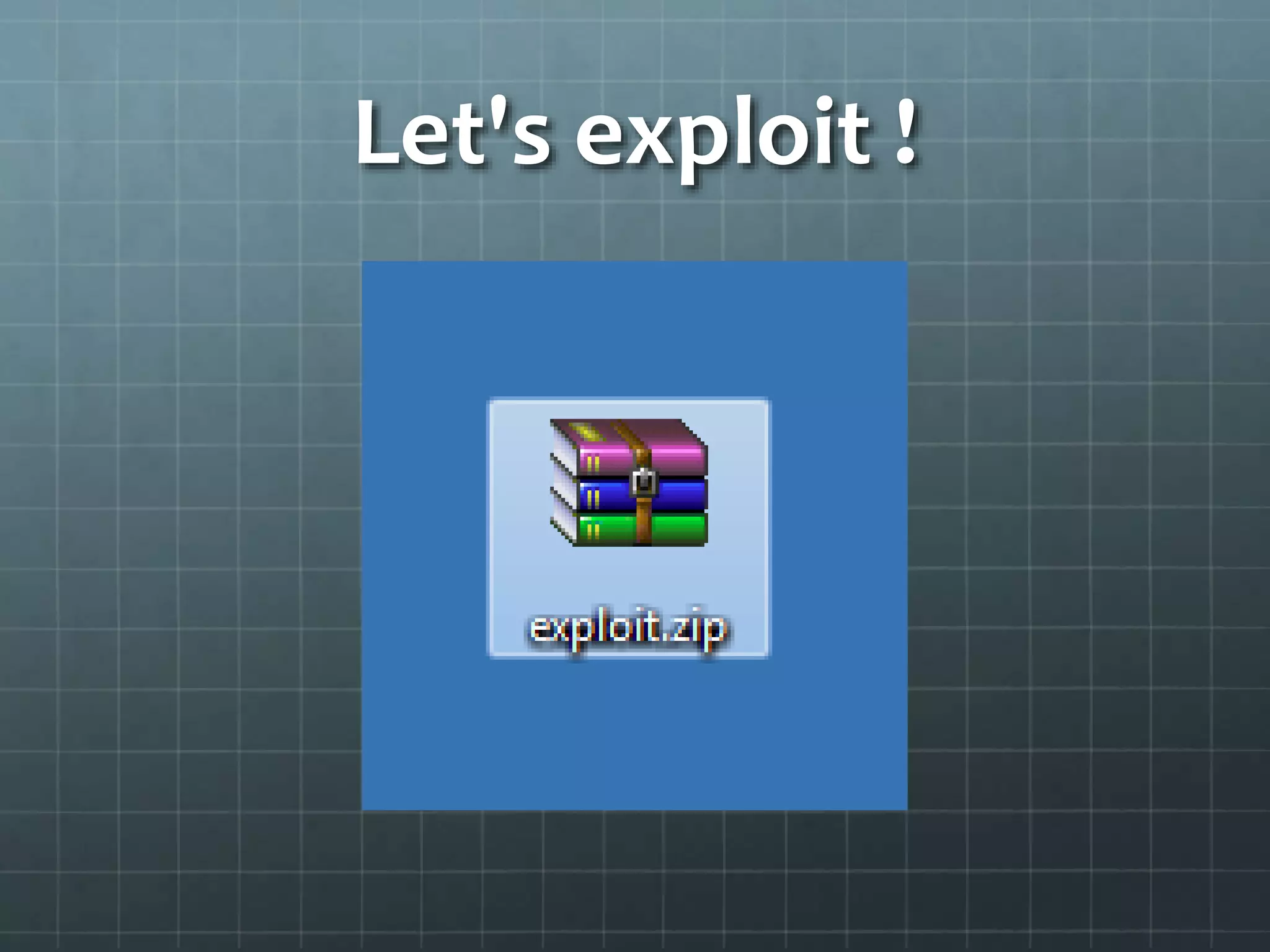 Let's exploit !
 