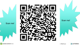 © 2016 Autodesk© 2016 Autodesk Join the conversation #AU2016 #FabForumMEP & Structural Fabricators Forum
Scan me!
Scan me!
 