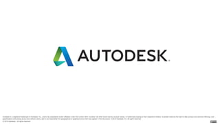 Autodesk is a registered trademark of Autodesk, Inc., and/or its subsidiaries and/or affiliates in the USA and/or other countries. All other brand names, product names, or trademarks belong to their respective holders. Autodesk reserves the right to alter product and services offerings, and
specifications and pricing at any time without notice, and is not responsible for typographical or graphical errors that may appear in this document. © 2016 Autodesk, Inc. All rights reserved.
© 2016 Autodesk. All rights reserved.
 