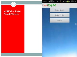 mSFM – Take
Stock/Order
 