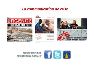 La communication de crise
 