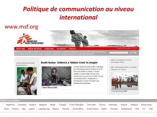 Politique de communication au niveau
                   international
www.msf.org
 