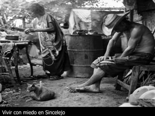 Vivir con miedo en Sincelejo 