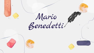 Mario
Benedetti
 