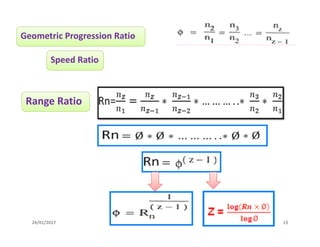  
 
 
 
Range Ratio 
 
24/01/2017  13 
 
 
 
Geometric Progression Ratio 
   
 
 
Speed Ratio 
 
 
