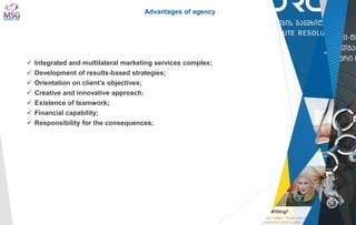  Integrated and multilateral marketing services complex; 
 Development of results-based strategies; 
 Orientation on cl...