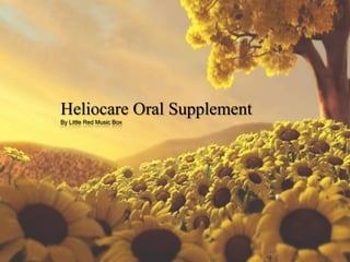 Heliocare Oral Supplement
By Little Red Music Box
 