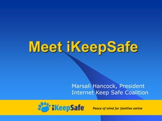 Meet iKeepSafe Marsali Hancock, President Internet Keep Safe Coalition 