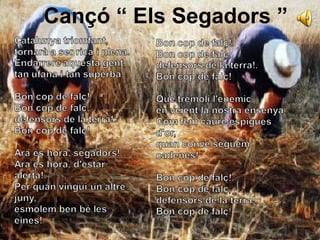 Cançó “ Els Segadors ” 