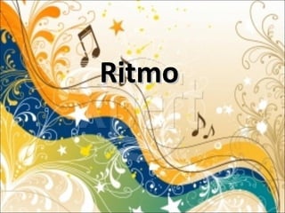 RitmoRitmo
 