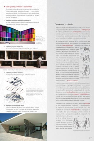 „„

contrapontos verticais e horizontais
O contraponto é uma espécie de harmonia das melodias. Por
expandir a sensação dos sons no espaço, é o principal responsável pela sensação de polifonia, que gera profundidade
nos sons. Podemos especular sobre sua atuação em três ambitos da arquitetura.

1.	 Sobreposição vertical de sequencias melódicas
As cores podem também conformar melodias arquitetônicas;
sua sobreposição, um belo contraponto.

MUSAC, de
Mansilha e Tuñon
arquitetos: as
cores conformam
melodias
sobrepostas
2.	 Sobreposição plana de retículas
O uso de camadas em profundidade pode gerar polifonia.

Palácio de Chandigard, de le Corbusier, malhas sobrepostas
3.	 Sobreposição vertical de planos
A composição dos percursos gera polifonias espaciais

Parque de La Villete, de Bernard
Tshumi. A sobreposição de planos
estruturadores do fluxo. Em baixo,
os caminhos; no centro, uma
malha referencial; em cima, os
equipamentos.

4.	 Sobreposição horizontal de planos
O sequenciamento de planos pode também definir espaços
contrapostos. No caso, o pavilhão de Barcelona, de Mies Van
Der Rohe, composto apenas por planos de parede e teto.

Contraponto e polifonia
Além do simples encadeamento de acordes, outro recurso
composicional muito utilizado na música é a sobreposição
de melodias. Conhecido como contraponto, esse recurso caracteriza-se pelo constante movimentar das notas melódicas
em sequências paralelas ou desencontradas, formando diferentes intervalos na medida em que são desenvolvidas.
Na história da música ocidental há um curioso evento que
remonta didaticamente às articulações dos contrapontos: é
o caso do canto gregoriano. Coincidente com o início da
Idade Média, essa prática musical teve começo nas pregações dos padres nas igrejas
românicas. A princípio esse canto se dava
em uníssono (todos cantando as mesmas
notas), com melodias relativamente simples. No decorrer dos séculos, as vozes
musicais começam a se separar, primeiro
criando movimentos paralelos uma quinta acima (organum paralelo), depois adicionando uma quarta acima, em seguida
criando movimentos de subida e descida
alternados das vozes musicais. Ao final do
século XIV, com o início da Renascença, já
se verifica maior mobilidade nas vozes musicais, o que é tido na história da música
Sobreposição de vozes
ocidental como o nascimento do contra- em diferentes alturas
ponto moderno.
faixas nº17 e 18
A arte do contraponto tem seu auge na música barroca, e seu
grande mestre foi J. S. Bach. Em seus prelúdios e fugas, o compositor desenvolveu exaustivamente os recursos desta técnica
compositiva. Seu grande trunfo era a utilização de intervalos
dissonantes como tensionadores dos movimentos das vozes musicais para, em seguida, resolver a instabilidade por
meio de sons consonantes. Percebe-se ao ouvir suas músicas,
uma constante polarização dos extremos, consonância e dissonância numa duradoura batalha repleta de sutilezas.
A separação das vozes musicais gera o efeito de polifonia,
ou seja, múltiplas melodias sobrepostas. O desenvolvimento
da polifonia na música remete a uma crescente busca pela
ampliação da sensação de profundidade na propagação do
som. Significa dizer que, à medida que aumenta o número de
vozes, aumenta a sensação de ocupação do espaço pela música. Outra maneira de buscar,
ou de se reforçar a mesma
sensação era a distribuição
espacial das vozes, como, por
exemplo, dois coros situados
em posições opostas de ambos os lados de uma catedral.

mus

26

arq

Distribuição espacial das vozes musicais

27

 