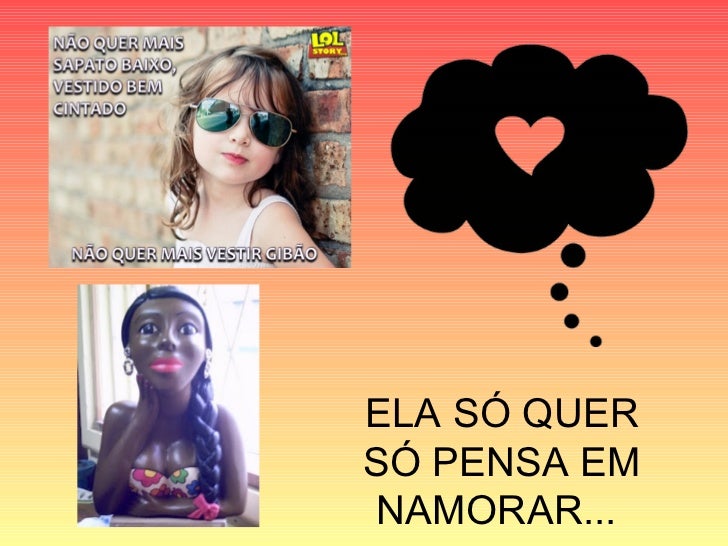 Música Ela Só Quer Só Pensa Em Namorar