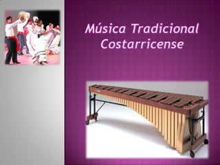 Música tradicional costarricense