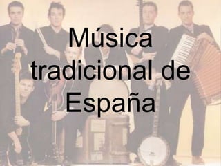 Música tradicional de España 
