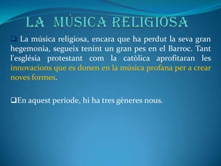 LA  MÚSICA RELIGIOSA ,[object Object]