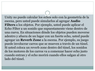 Unity Audio Reverb Zone Música y efectos de sonido en unity con audio listener y audio source ...