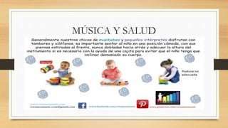 MÚSICA Y SALUD
 