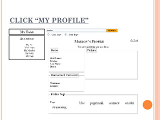 CLICK “MY PROFILE” 