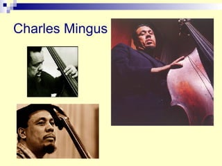Charles Mingus 