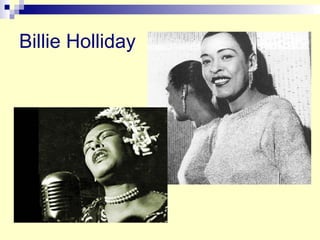 Billie Holliday 
