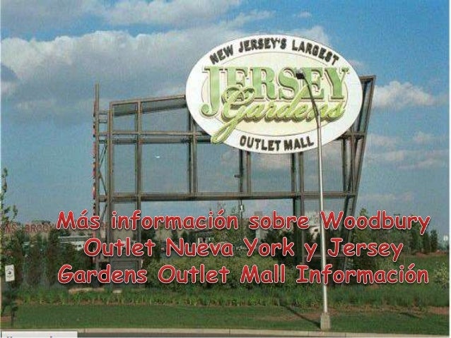 Mas Informacion Sobre Woodbury Outlet Nueva York Y Jersey Gardens Out