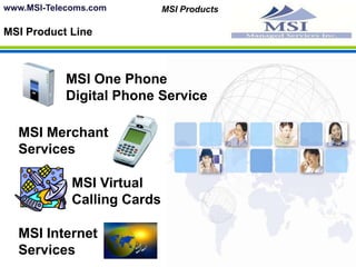 The Industrywww.MSI-Telecoms.comHow Big is the Telecommunication Market? There are currently over 627 Million Telephone Numbers      issued in the USA FCC NRUF Data as of June 2009