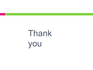 Thank
you
 