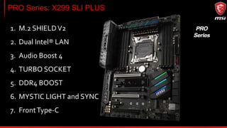 MSI 2017 GAMING features
 