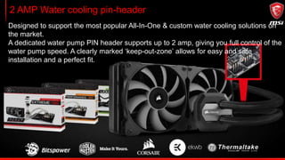 Designed for Power-Users & Enthusiasts
EZ DEBUG LED EASY BUTTON 3PREMIUM
POWER PHASES
LOAD LINE
CALIBRATION
MSI GAMING series are designed to deliver maximum performance no matter
what by using premium components. They also come with many tools which
power users and enthusiasts can use to fine-tine their system.
DEBUG LEDOVERVOLTAGE
PROTECTION
HANDY CLEAR
CMOS BUTTON
 